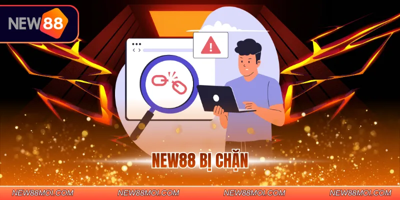 NEW88 bị chặn